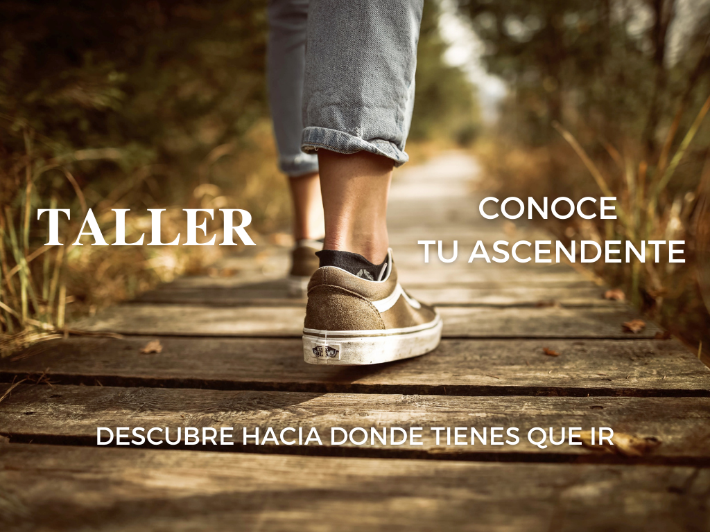 TALLER – CONOCE TU ASCENDENTE – ENERO